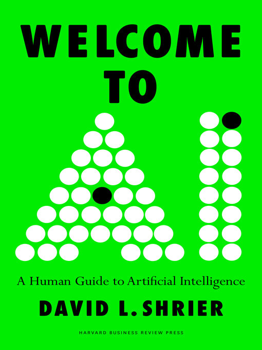 Title details for Welcome to AI by David L. Shrier - Wait list